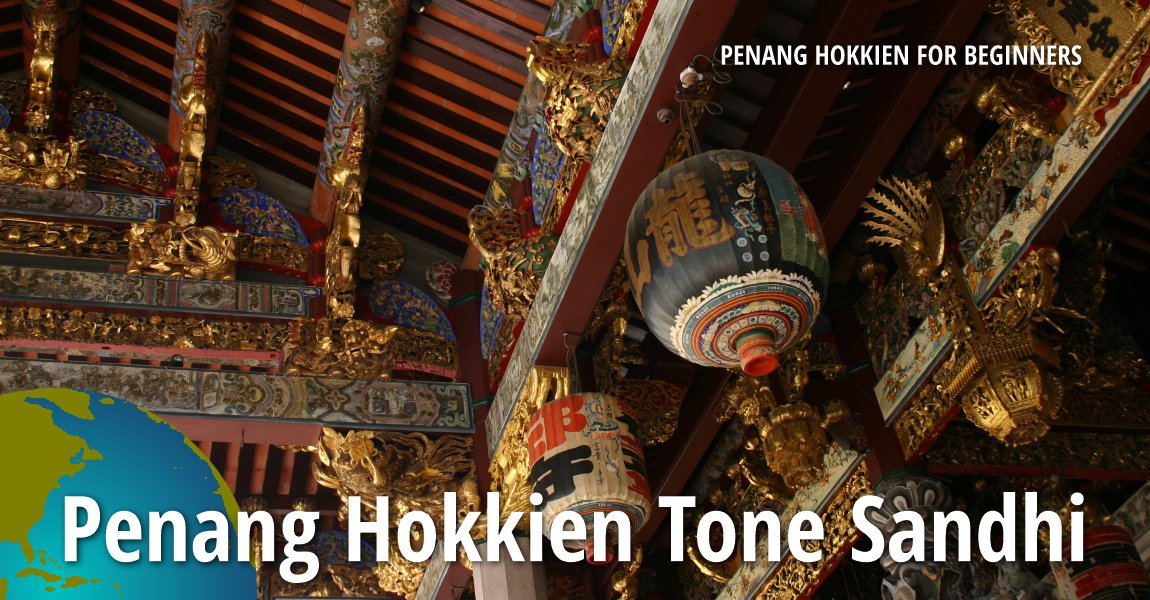 Penang Hokkien Tone Sandhi for Beginners