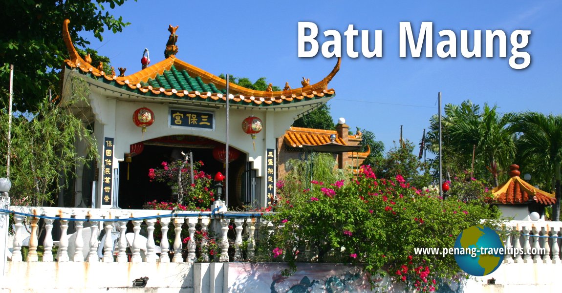 Batu Maung, Penang