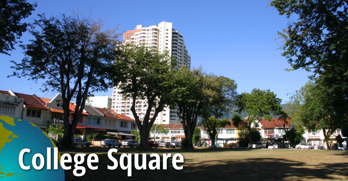 College Square, Penang
