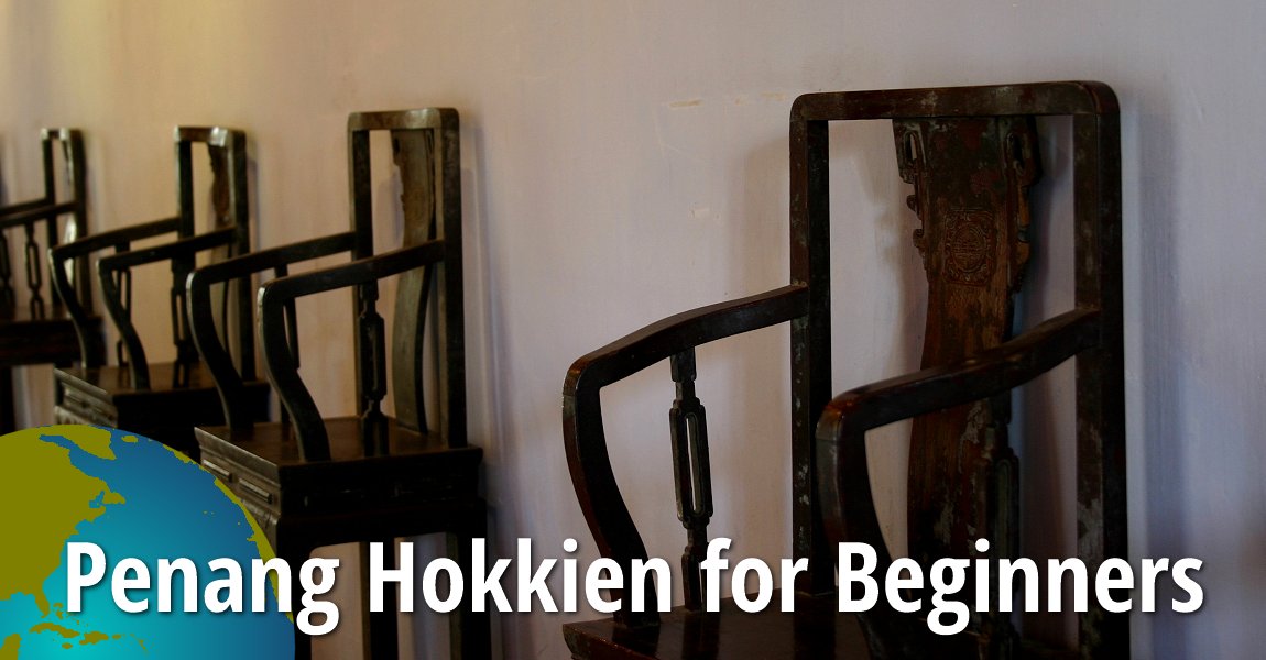 Penang Hokkien for Beginners