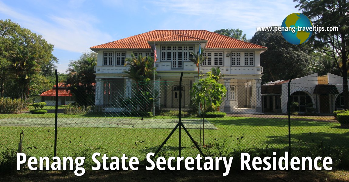 Penang State Secretary Residence