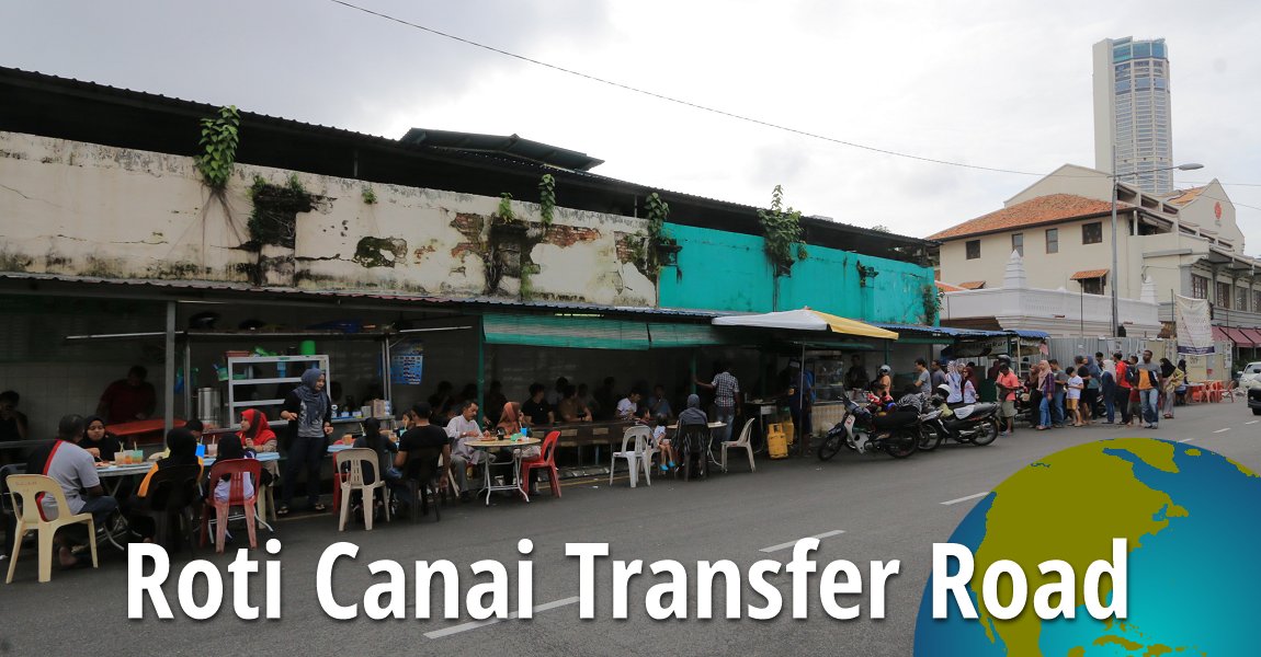 Roti Canai Transfer Road