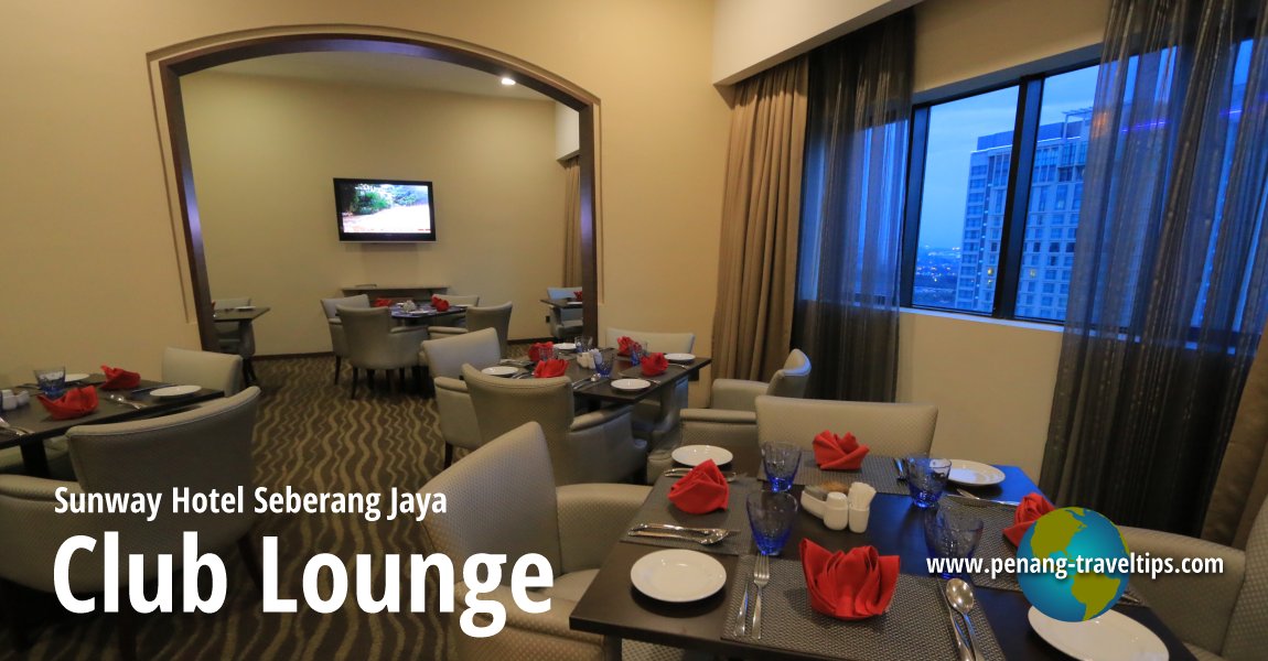 Sunway Hotel Seberang Jaya Club Lounge