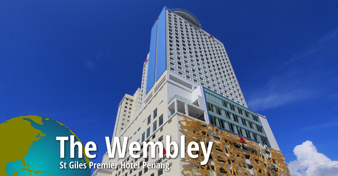 The Wembley - St Giles Premier Hotel Penang