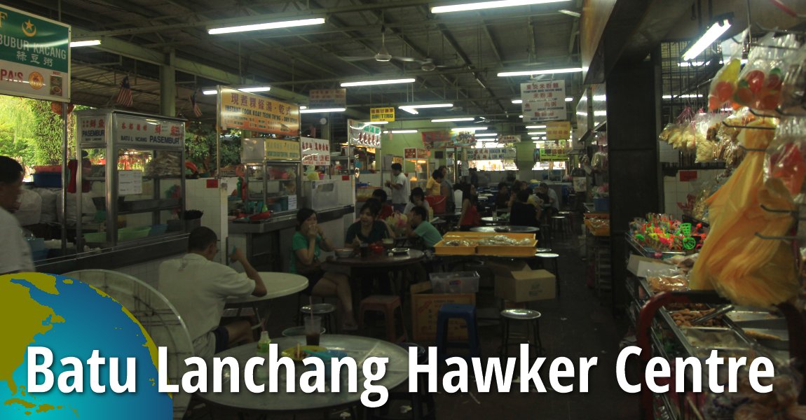 Batu Lanchang Hawker Centre