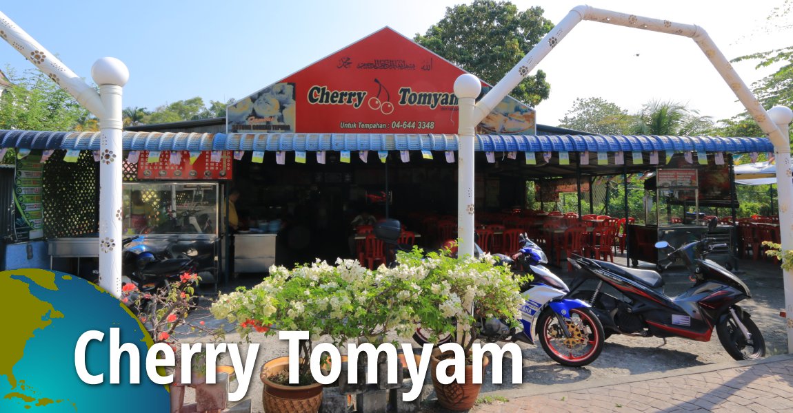 Cherry Tomyam, Bayan Lepas