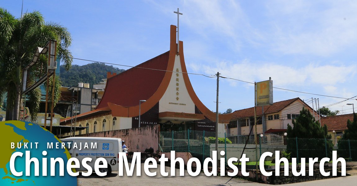 Chinese Methodist Church, Bukit Mertajam