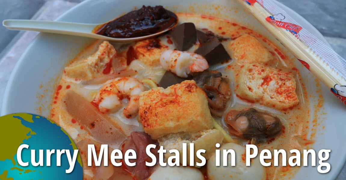 Curry Mee Stalls in Penang