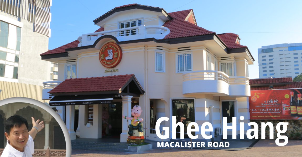 Ghee Hiang Macalister Road