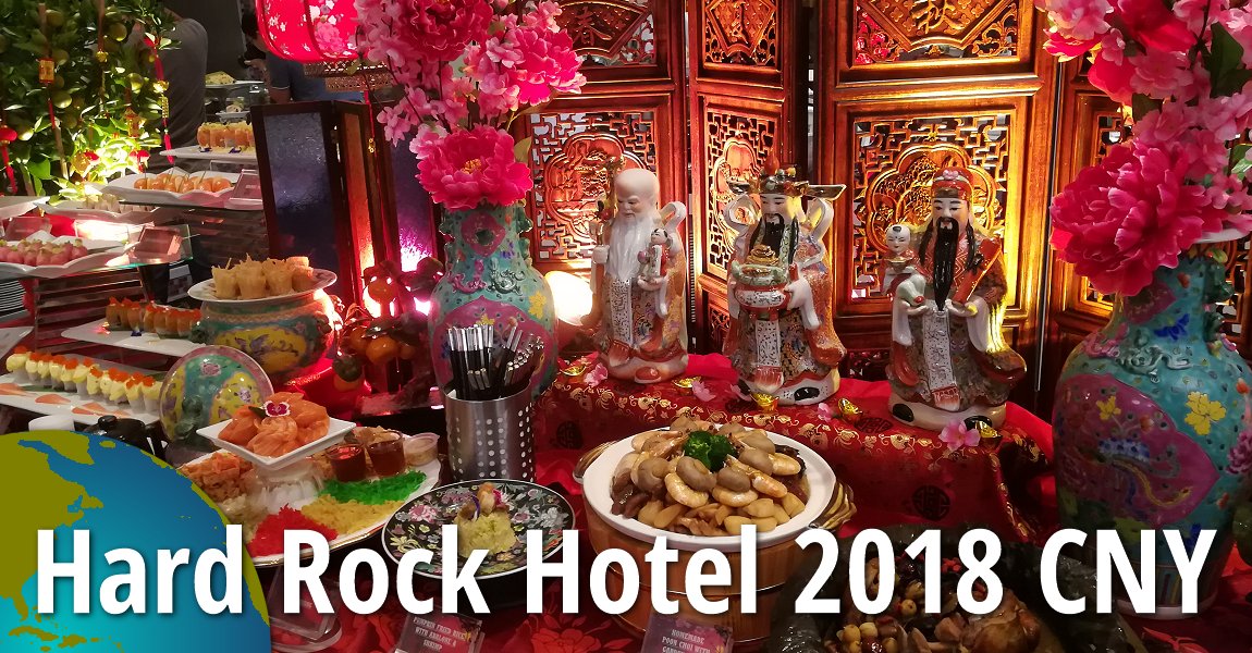 Hard Rock Hotel Penang's 2018 Chinese New Year