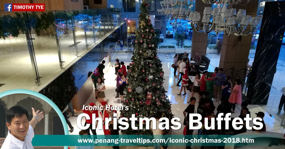 Christmas Buffets at Iconic Hotel, Penang