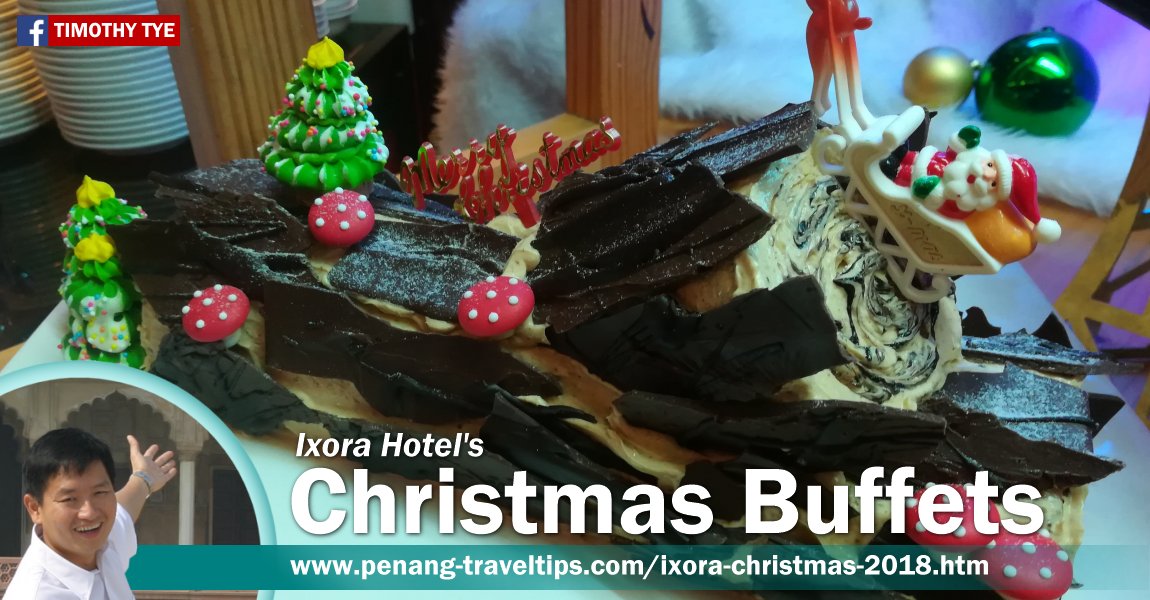 Ixora Hotel's 2018 Christmas Buffets