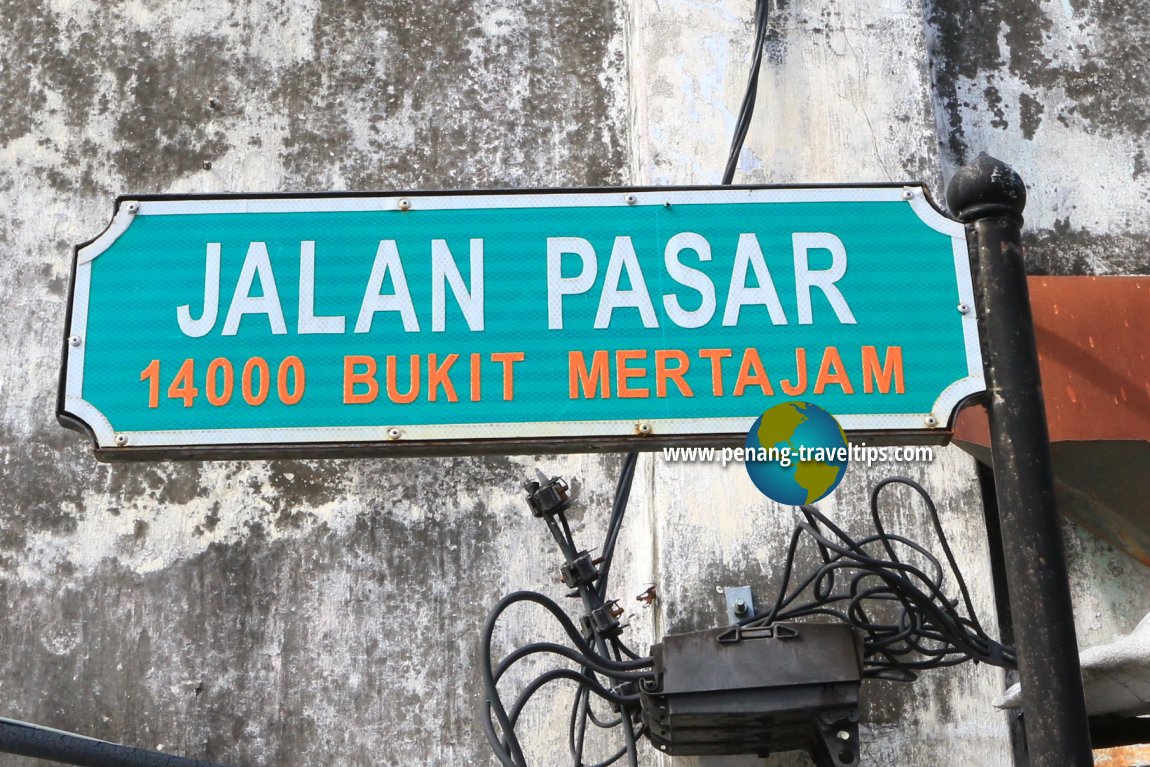 Jalan Pasar, Bukit Mertajam, roadsign