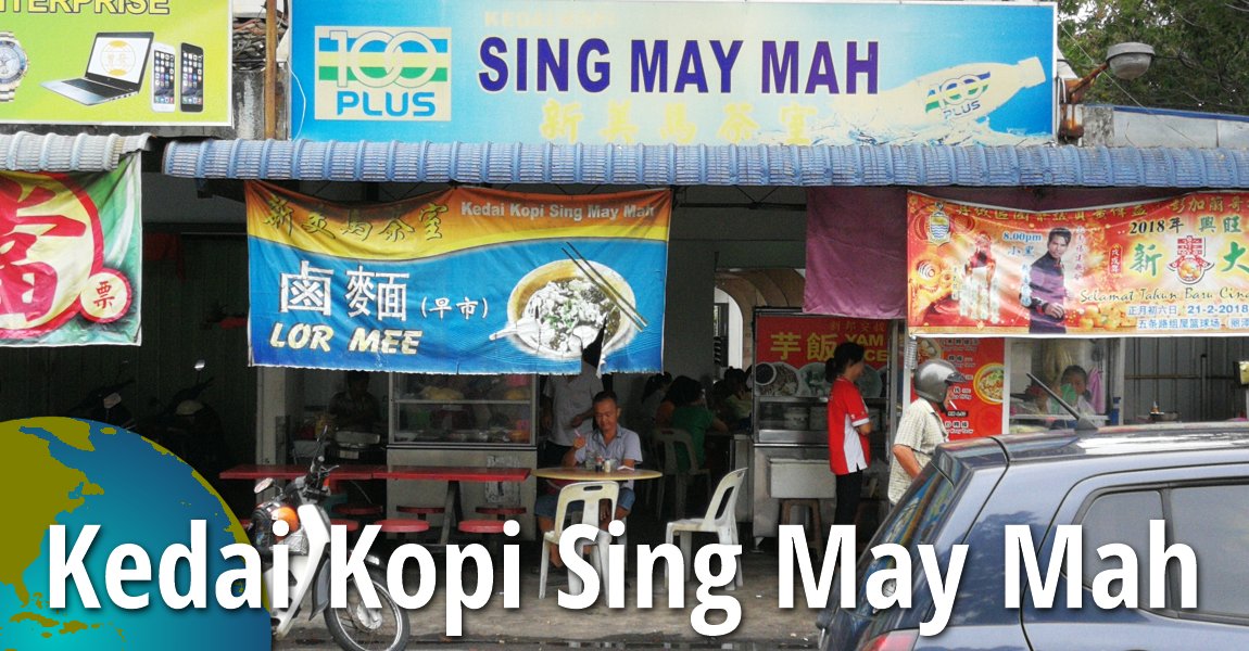 Kedai Kopi Sing May Mah