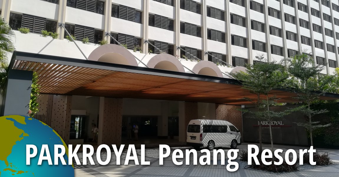 PARKROYAL Penang Resort