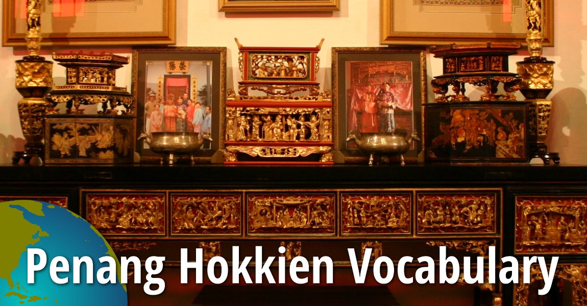 Penang Hokkien Vocabulary