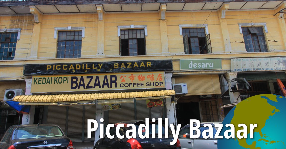 Piccadilly Bazaar, Kuala Kangsar Road