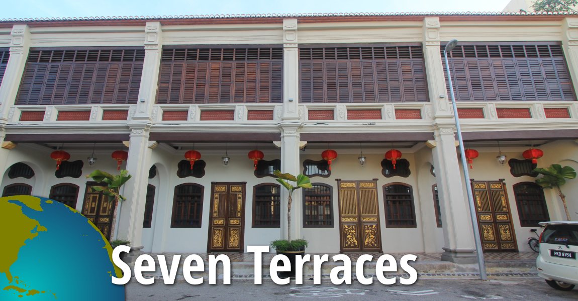 Seven Terraces, Penang