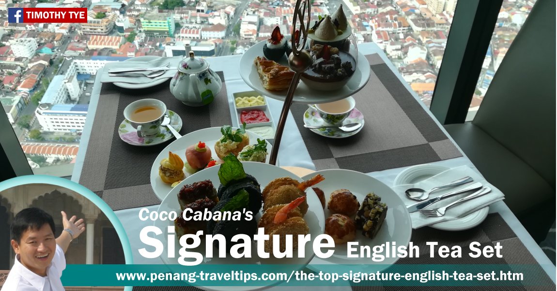 Signature English Tea Set @ Coco Cabana, The TOP Komtar