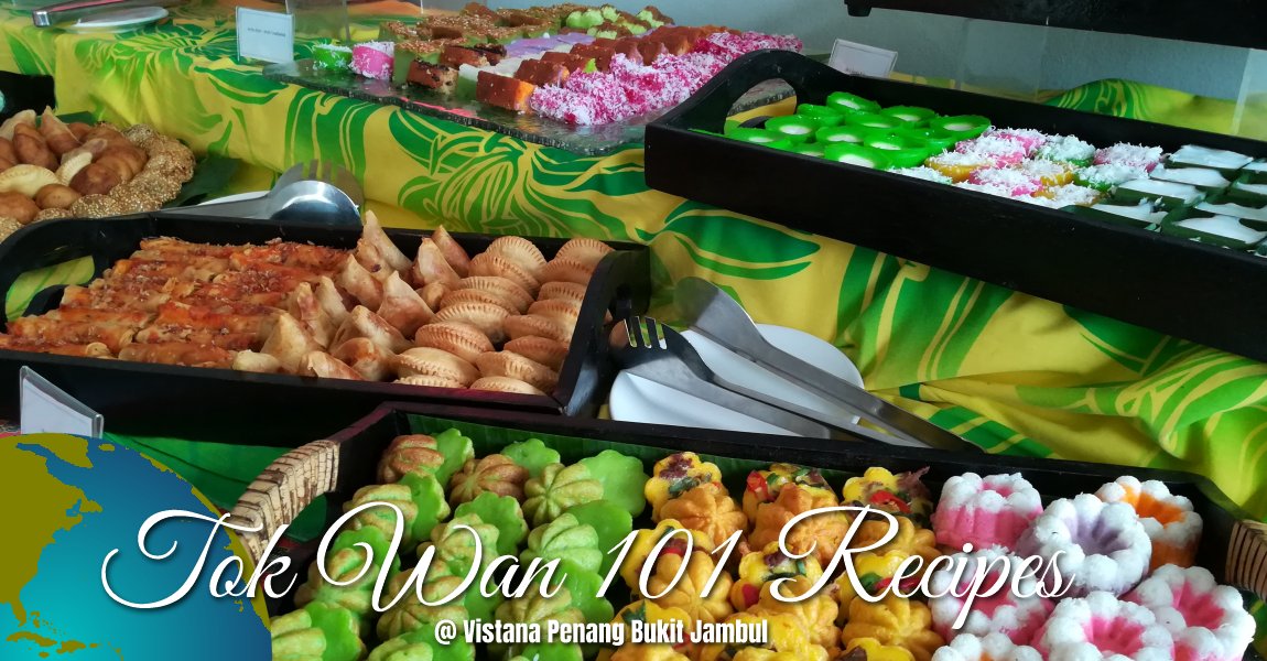 Tok Wan 101 Recipes @ Vistana Penang Bukit Jambul
