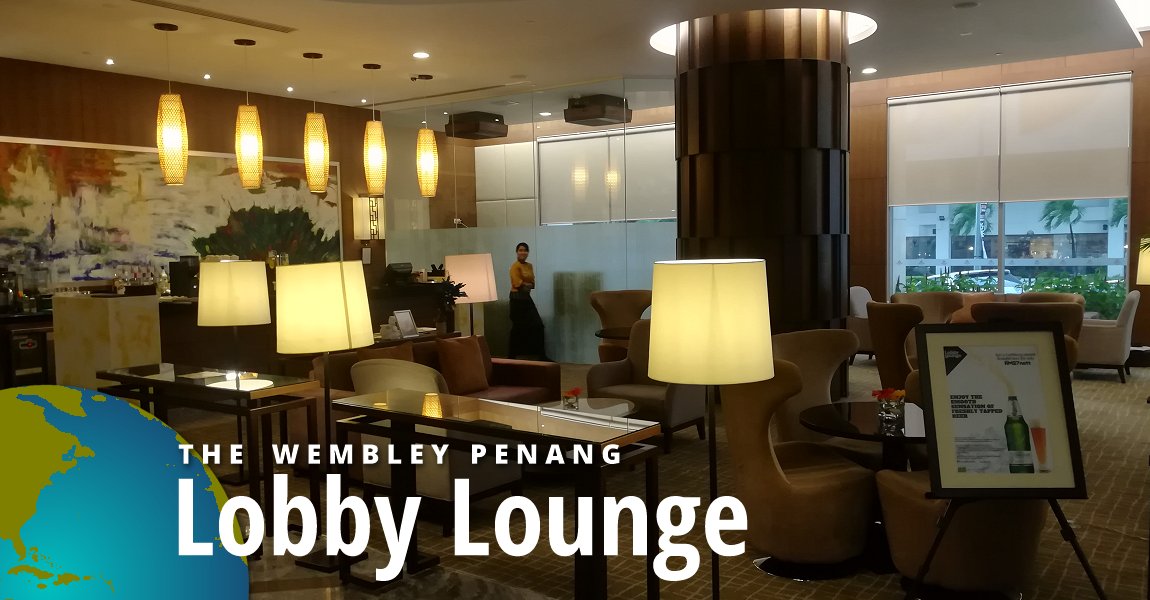 The Lobby Lounge of The Wembley Penang
