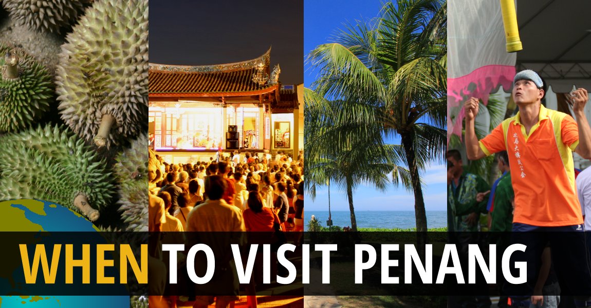 When to visit Penang