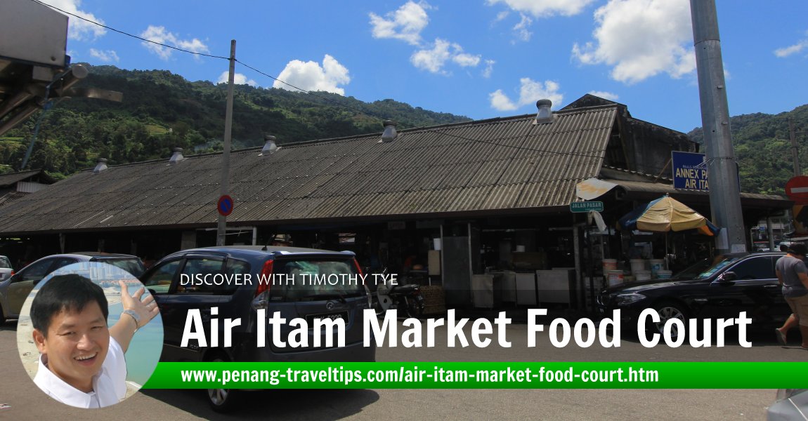 Air Itam Market Food Court