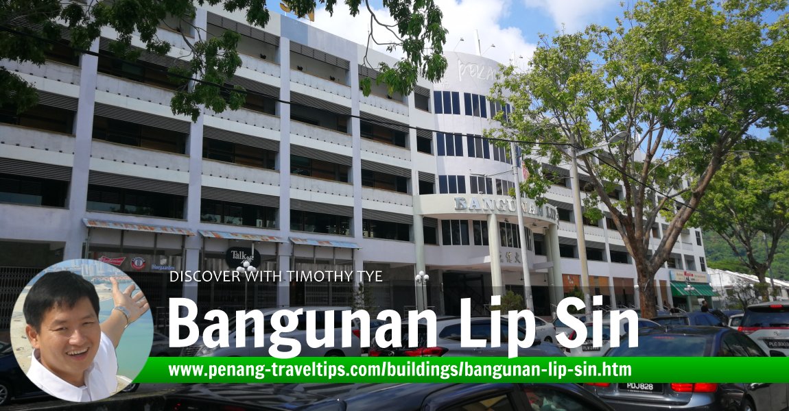 Bangunan Lip Sin, Sungai Dua, Penang