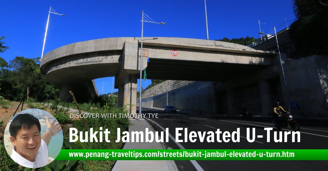 Bukit Jambul Elevated U-Turn