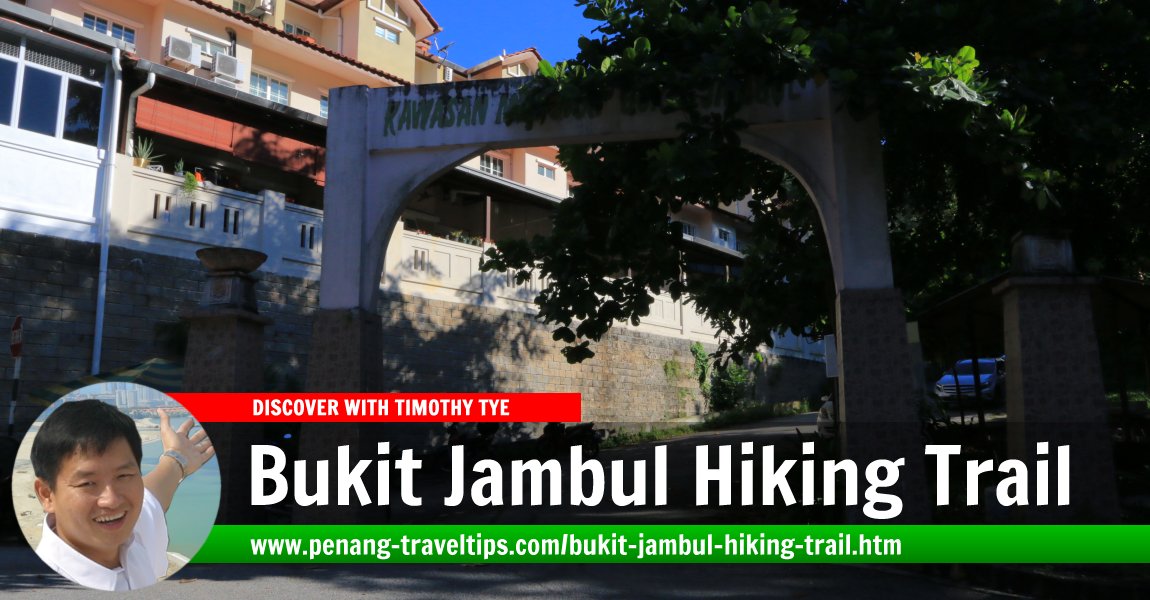 Bukit Jambul Hiking Trail