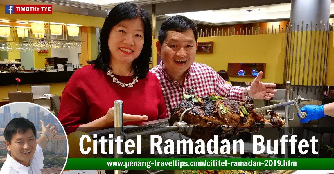 Cititel Penang Ramadan Buffet Preview