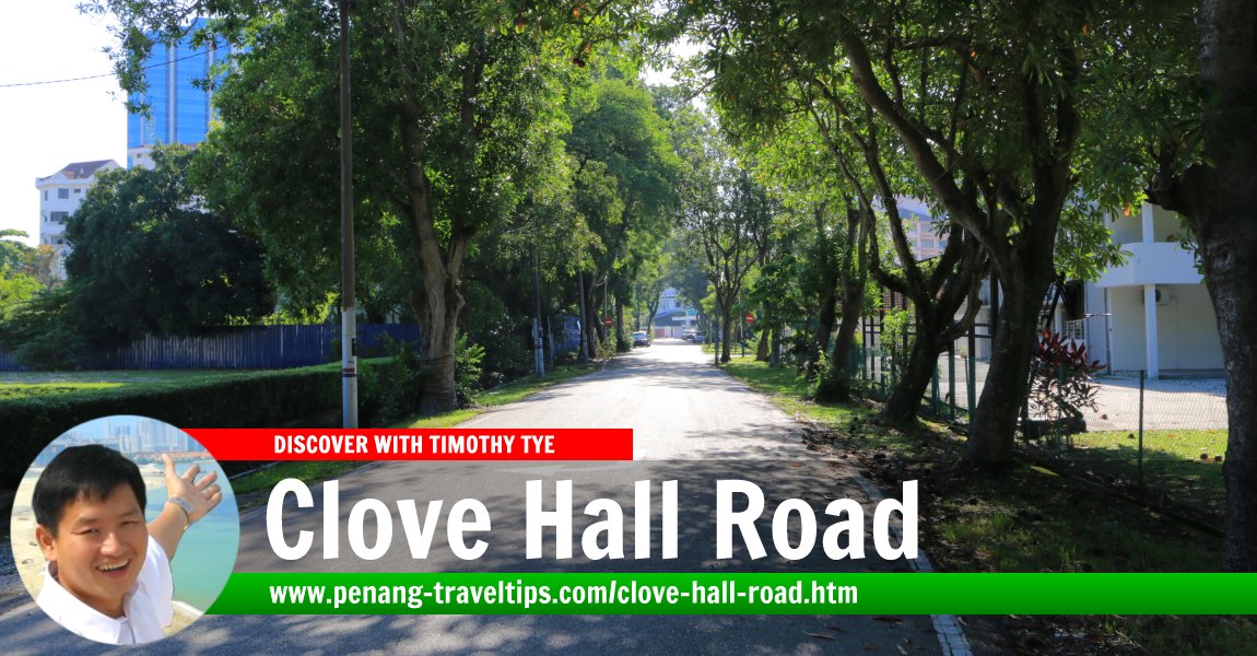 Clove Hall Road, Penang