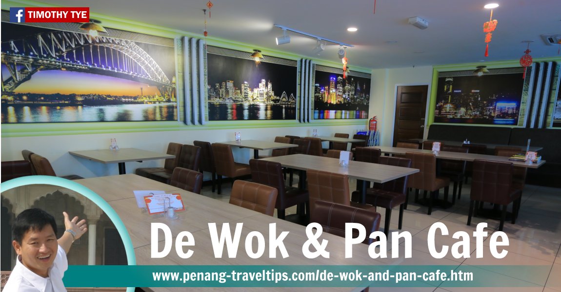 De Wok & Pan Cafe, George Town, Penang