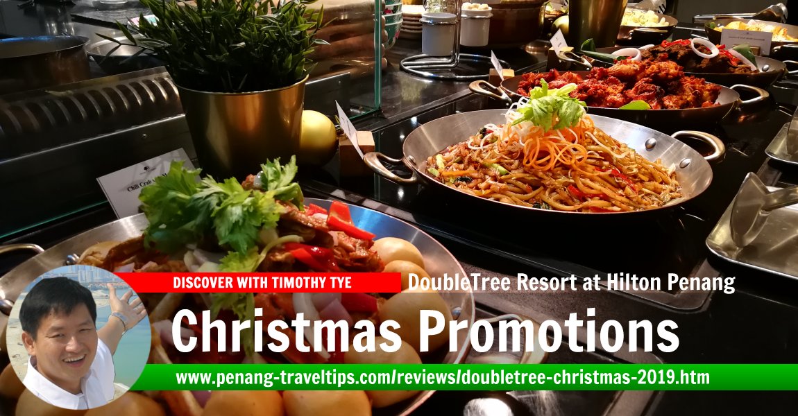 2019 Christmas Dining Promotions, DoubleTree Resort by Hilton Penang