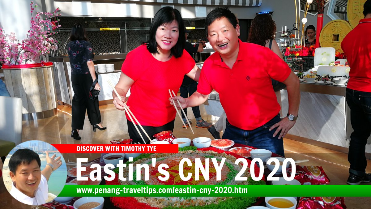 2020 Chinese New Year Dinings at Eastin Hotel Penang