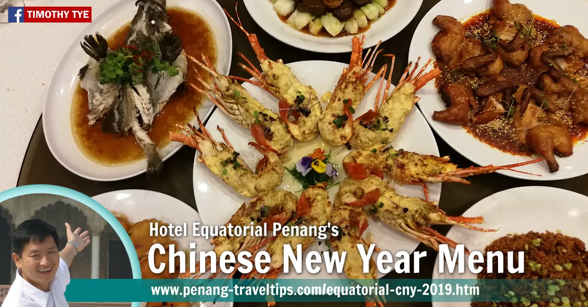 Hotel Equatorial Penang's Chinese New Year dishes