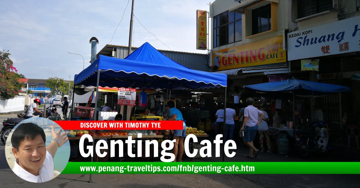 Genting Cafe, Island Glades, Penang