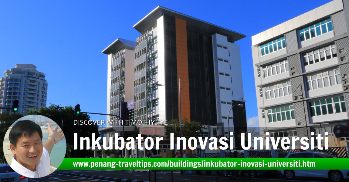 Inkubator Inovasi Universiti, Bukit Jambul, Penang