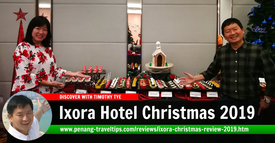 2019 Christmas Buffet Review, Ixora Hotel