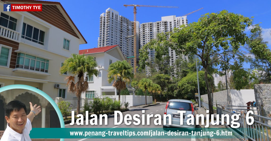 Jalan Desiran Tanjung 6, Tanjong Tokong, Penang