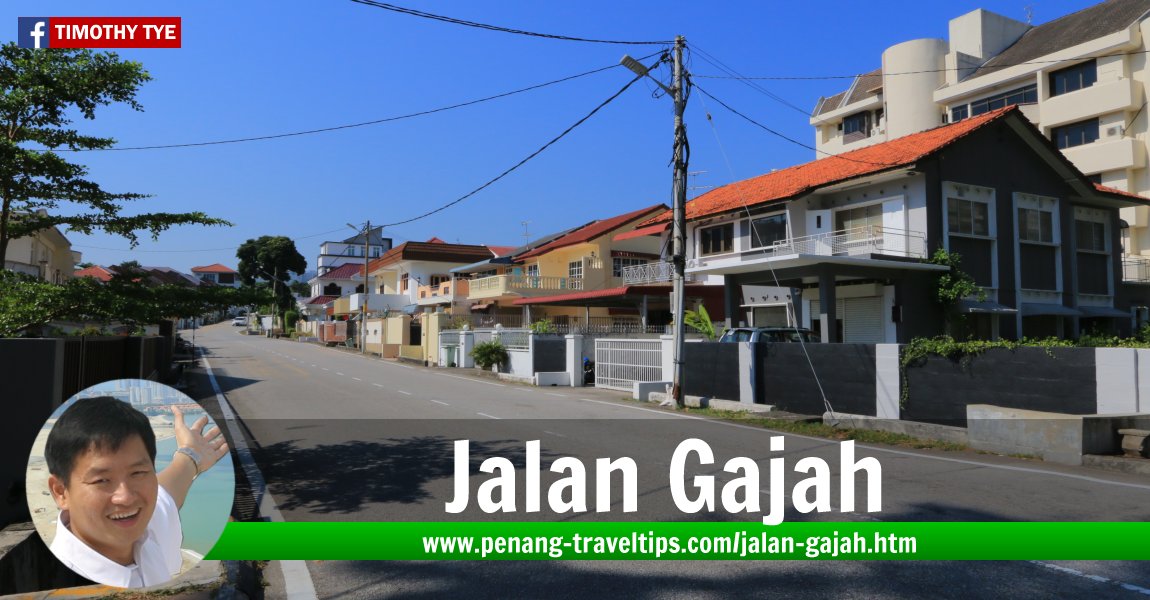 Jalan Gajah, Tanjung Bungah, Penang