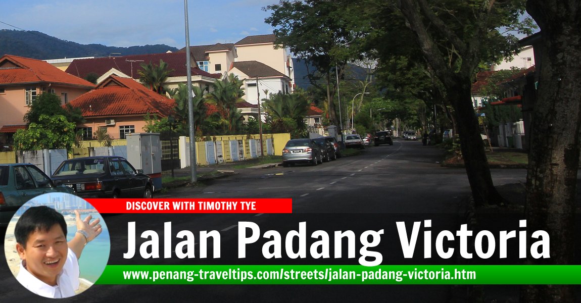 Jalan Padang Victoria, George Town, Penang
