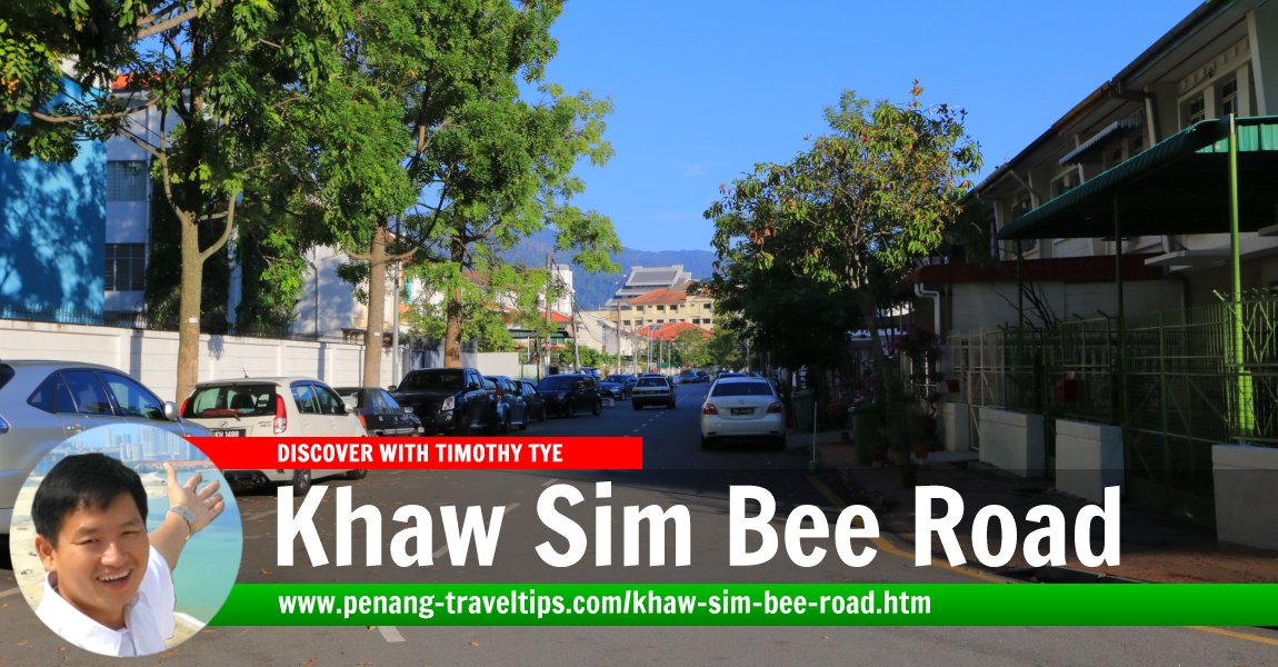 Khaw Sim Bee Road, Penang