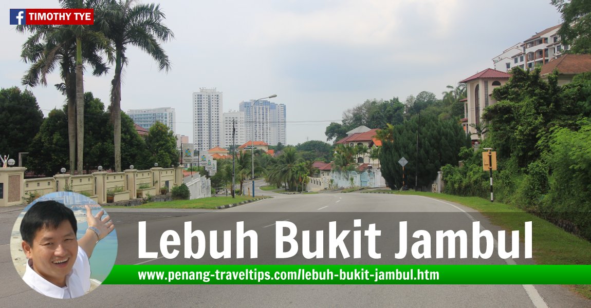 Lebuh Bukit Jambul, Penang