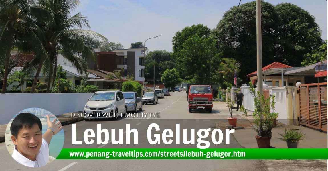 Lebuh Gelugor, Penang