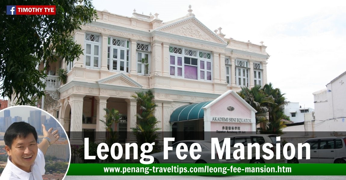 Leong Fee Mansion, Leith Street, Penang