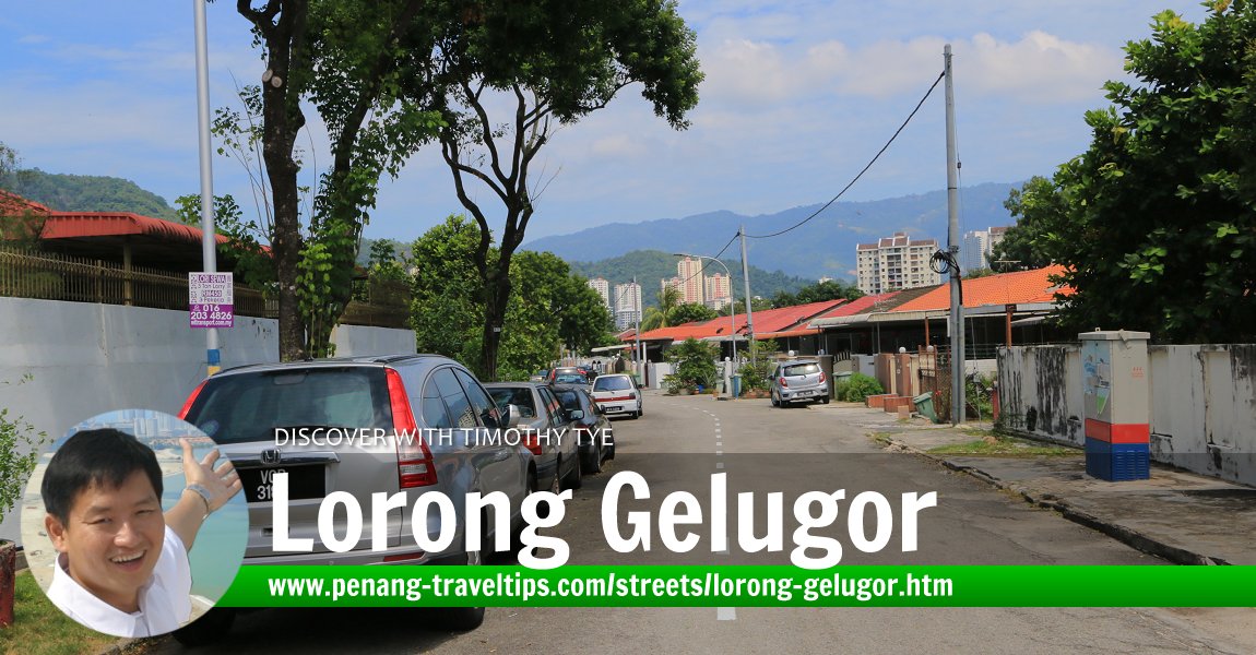 Lorong Gelugor, Gelugor, Penang