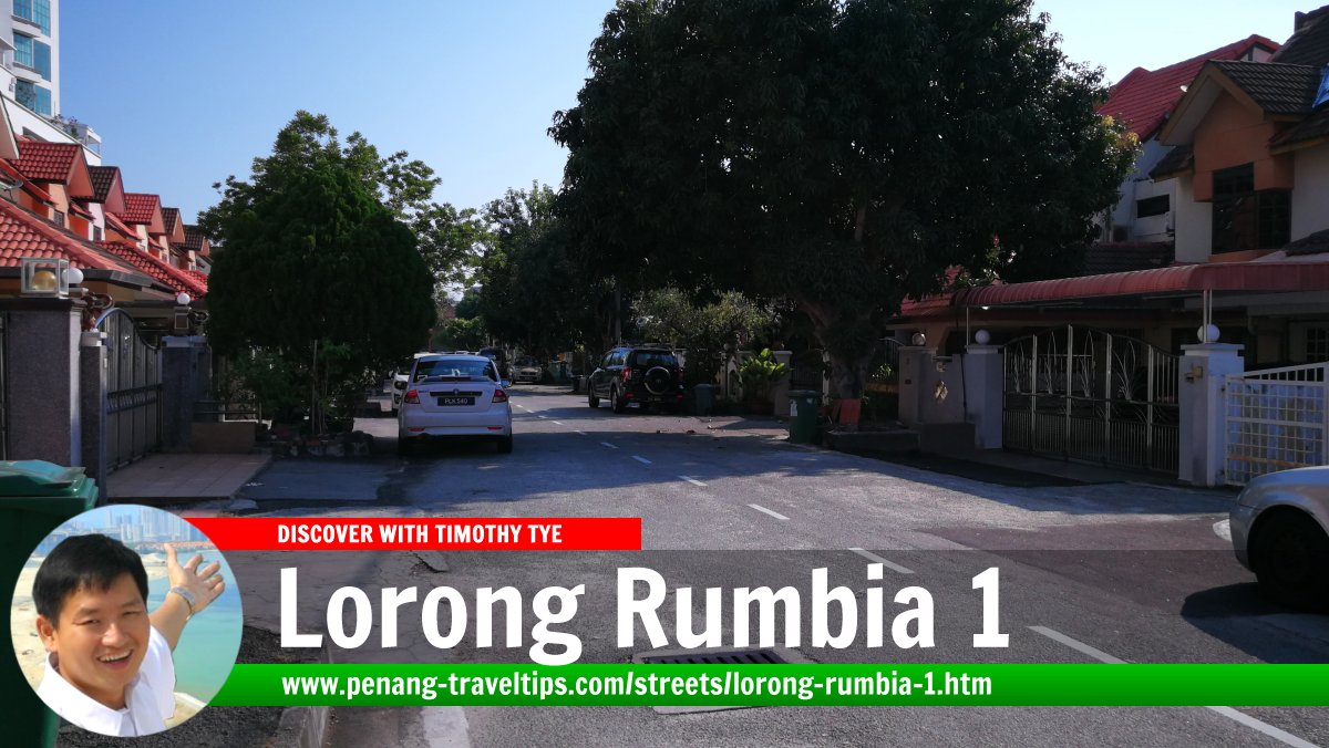 Lorong Rumbia 1, Bukit Jambul, Penang