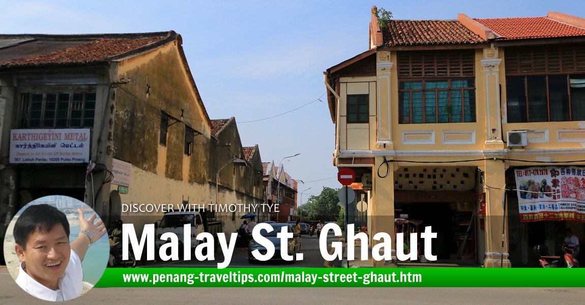 Malay Street Ghaut, George Town, Penang