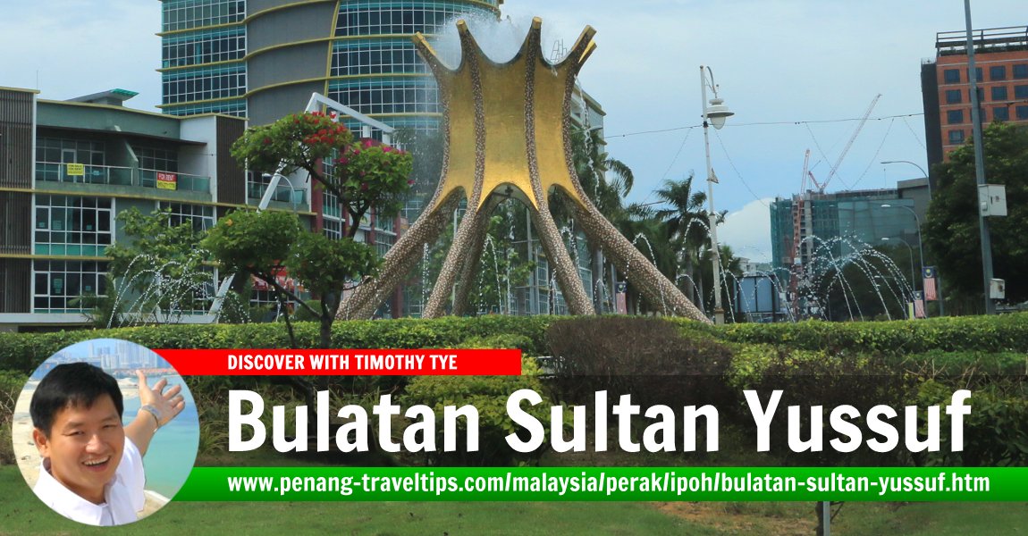 Bulatan Sultan Yussuf, Ipoh